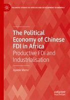 Ayalew Mamo - Political Economy of Chinese FDI in Africa, Häftad