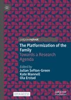 Julian Sefton-Green, Kate Mannell, Ola Erstad - Platformization of the Family, Häftad