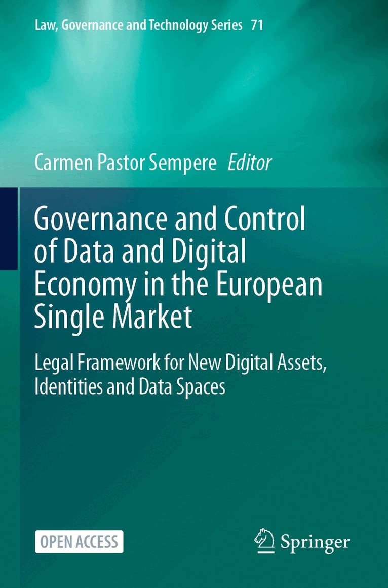 Governance and Control of Data and Digital Economy in the European Single Market