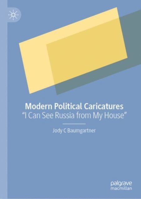 Jody C Baumgartner - Modern Political Caricatures, E-bok