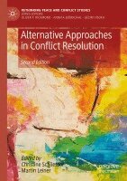 Christine Schliesser, Martin Leiner - Alternative Approaches in Conflict Resolution, Häftad