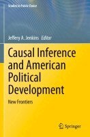 Jeffery A. Jenkins - Causal Inference and American Political Development, Häftad
