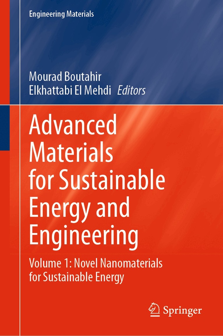 Mourad Boutahir, Elkhattabi El Mehdi - Advanced Materials for Sustainable Energy and Engineering, Inbunden
