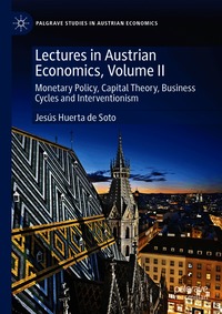 Lectures in Austrian Economics, Volume II