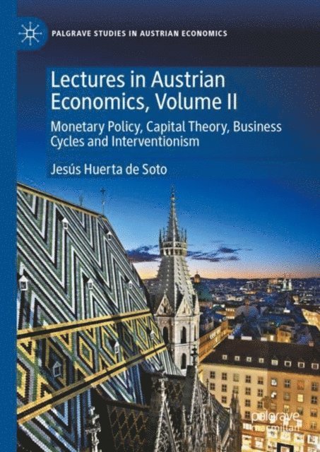 Jesus Huerta de Soto - Lectures in Austrian Economics, Volume II, E-bok