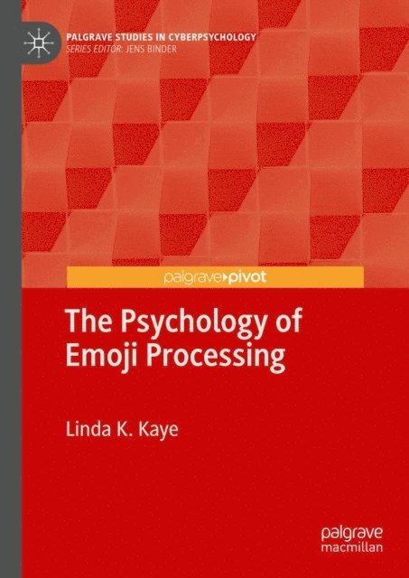 Linda K. Kaye - Psychology of Emoji Processing, E-bok