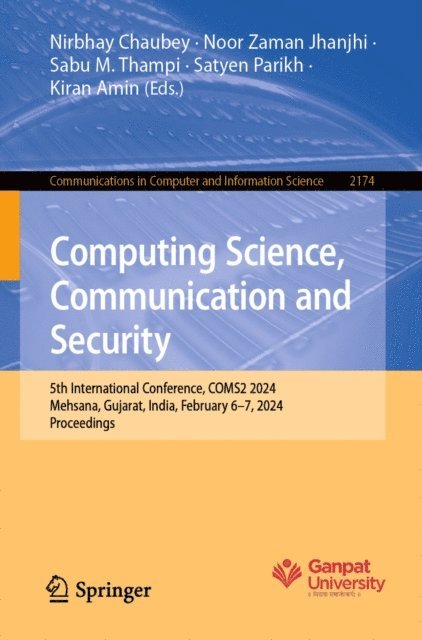 Kiran Amin, Satyen Parikh, Sabu M. Thampi, Noor Zaman Jhanjhi, Nirbhay Chaubey - Computing Science, Communication and Security, E-bok