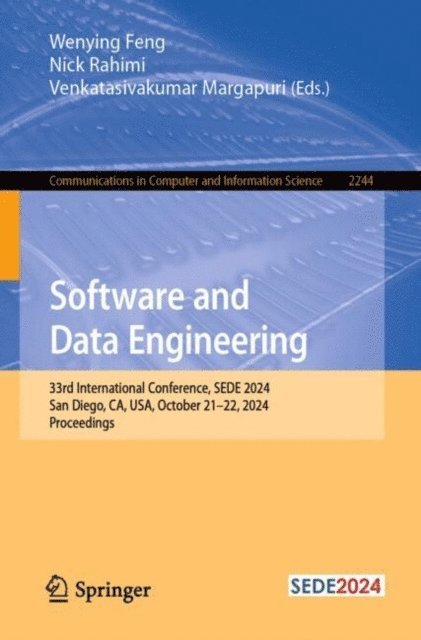 Venkatasivakumar Margapuri, Nick Rahimi, Wenying Feng - Software and Data Engineering, E-bok