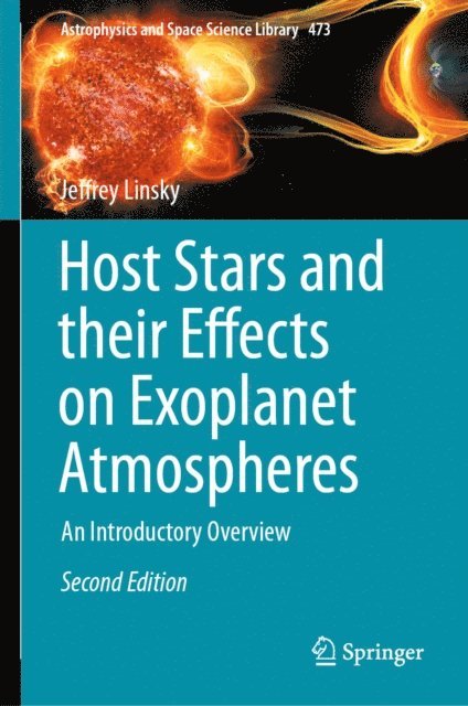 Jeffrey Linsky - Host Stars and their Effects on Exoplanet Atmospheres, E-bok
