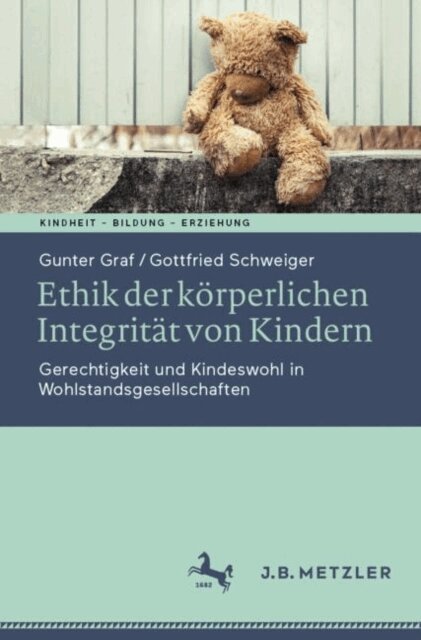 Gottfried Schweiger, Gunter Graf - Ethik der korperlichen Integritat von Kindern, E-bok