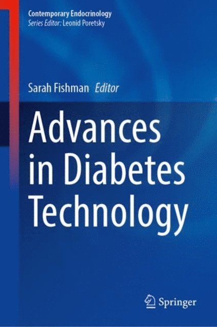 Sarah Fishman - Advances in Diabetes Technology, E-bok