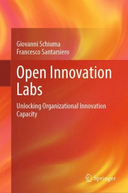 Francesco Santarsiero, Giovanni Schiuma - Open Innovation Labs, E-bok
