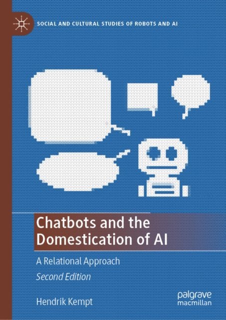 Hendrik Kempt - Chatbots and the Domestication of AI, E-bok