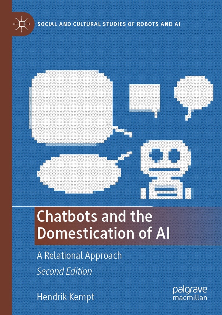 Hendrik Kempt - Chatbots and the Domestication of AI, Häftad