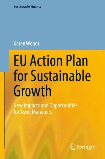 Karen Wendt - EU Action Plan for Sustainable Growth, E-bok