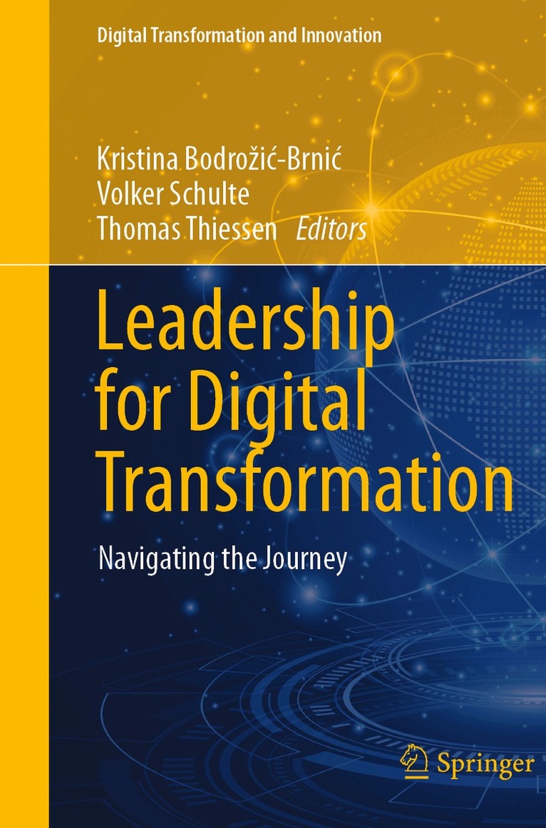 Kristina Bodrožić-Brnić, Volker Schulte, Thomas Thiessen - Leadership for Digital Transformation, Häftad. Tillgänglighet: Lägg i varukorg