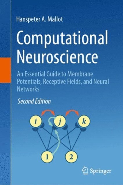 Hanspeter A. Mallot - Computational Neuroscience, E-bok