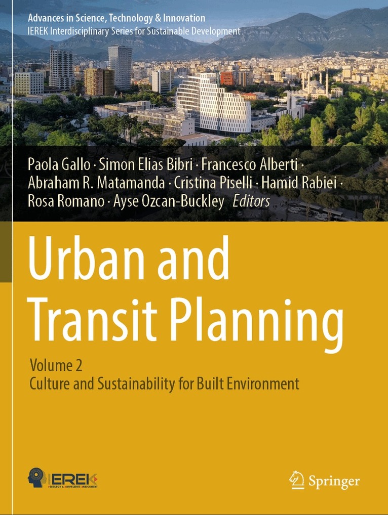 Paola Gallo, Simon Elias Bibri, Francesco Alberti, Abraham R. Matamanda, Cristina Piselli, Hamid Rabiei, Rosa Romano, Ayse Ozcan- Buckley - Urban and Transit Planning, Häftad