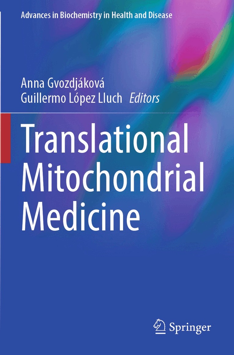 Anna Gvozdjáková, Guillermo López Lluch - Translational Mitochondrial Medicine, Häftad