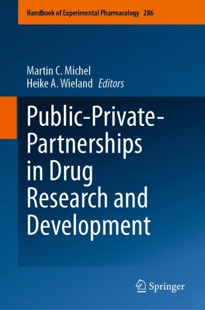 Heike A. Wieland, Martin C. Michel - Public-Private-Partnerships in Drug Research and Development, E-bok