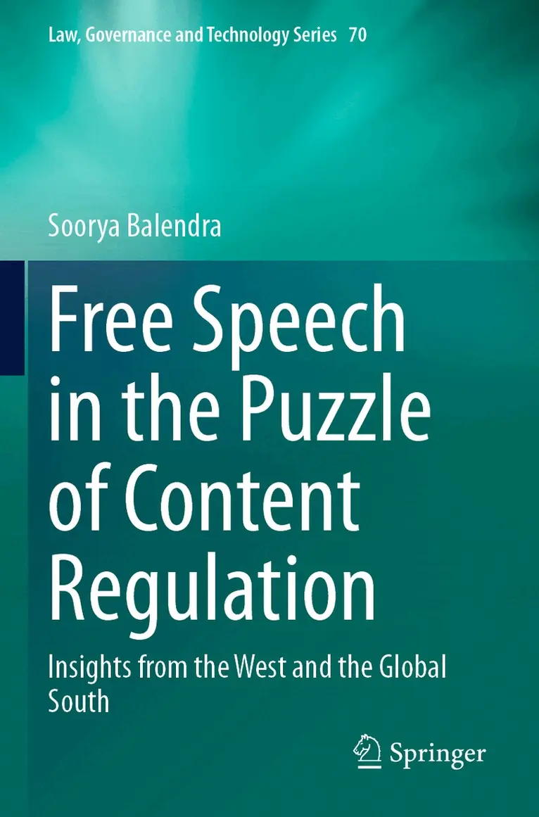 Soorya Balendra - Free Speech in the Puzzle of Content Regulation, Häftad. Tillgänglighet: Lägg i varukorg