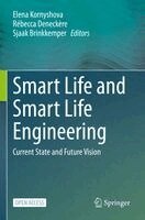 Elena Kornyshova, Rébecca Deneckère, Sjaak Brinkkemper - Smart Life and Smart Life Engineering, Häftad