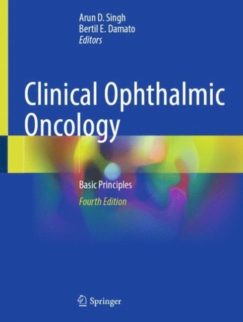 Bertil E. Damato, Arun D. Singh - Clinical Ophthalmic Oncology, E-bok