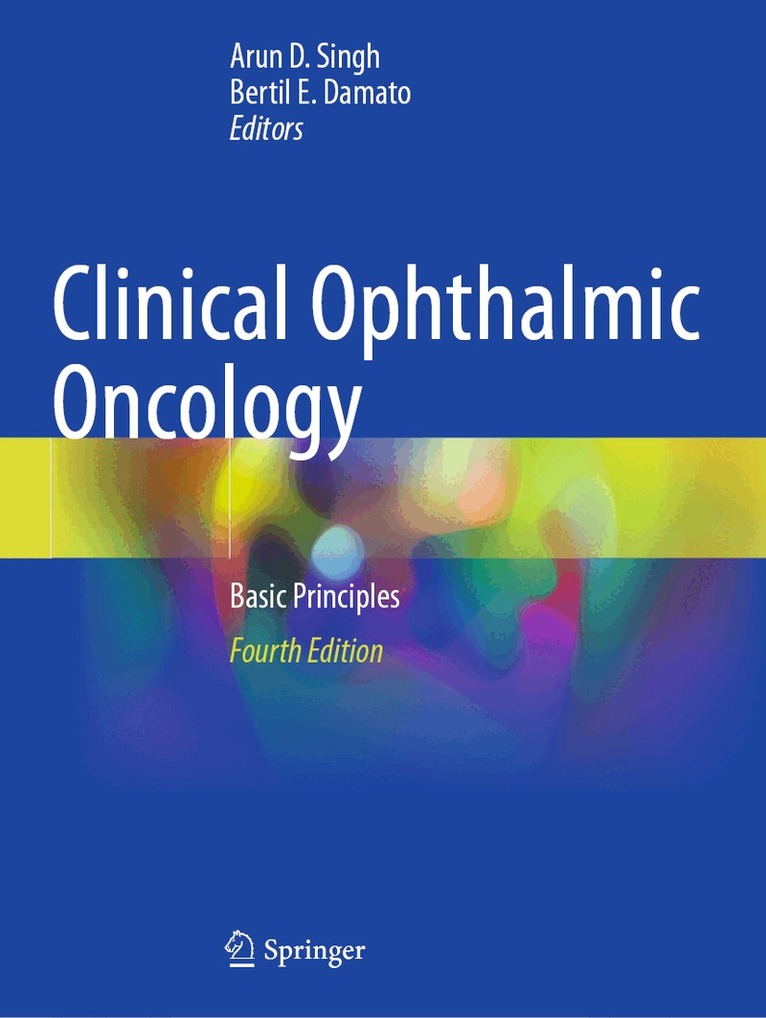 Arun D. Singh, Bertil E. Damato - Clinical Ophthalmic Oncology, Häftad
