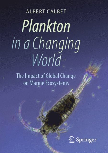 Albert Calbet - Plankton in a Changing World, E-bok