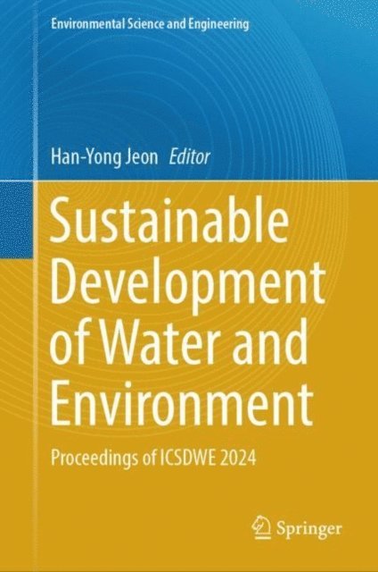 Han-Yong Jeon - Sustainable Development of Water and Environment, E-bok