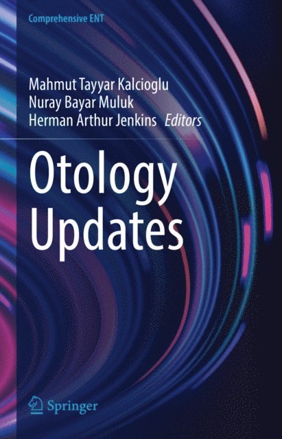 Herman Arthur Jenkins, Nuray Bayar Muluk, Mahmut Tayyar Kalcioglu - Otology Updates, E-bok