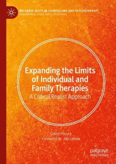 David Pocock - Expanding the Limits of Individual and Family Therapies, E-bok
