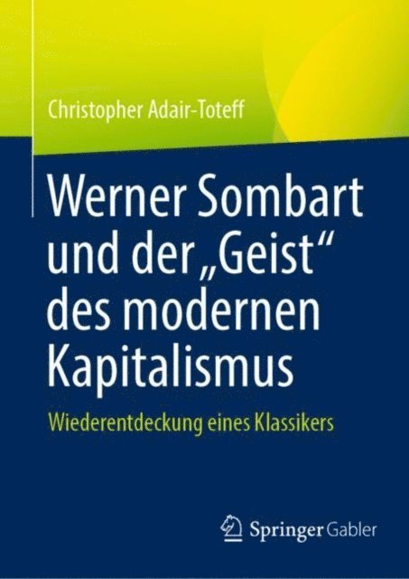 Christopher Adair-Toteff - Werner Sombart und der „Geist“ des modernen Kapitalismus, E-bok