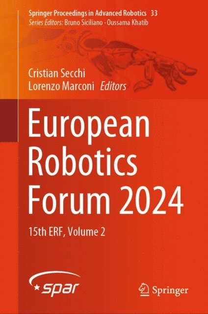 Lorenzo Marconi, Cristian Secchi - European Robotics Forum 2024, E-bok