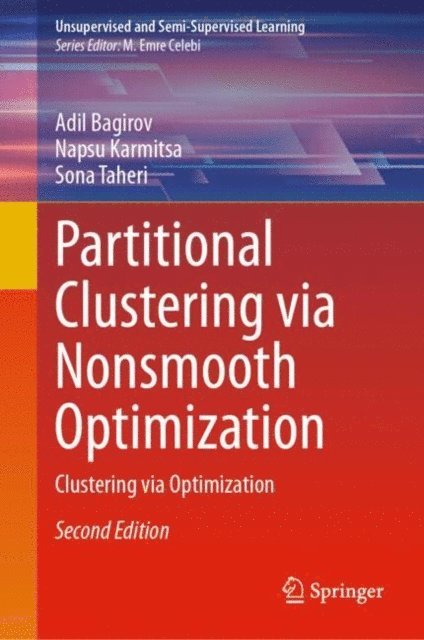 Sona Taheri, Napsu Karmitsa, Adil Bagirov - Partitional Clustering via Nonsmooth Optimization, E-bok