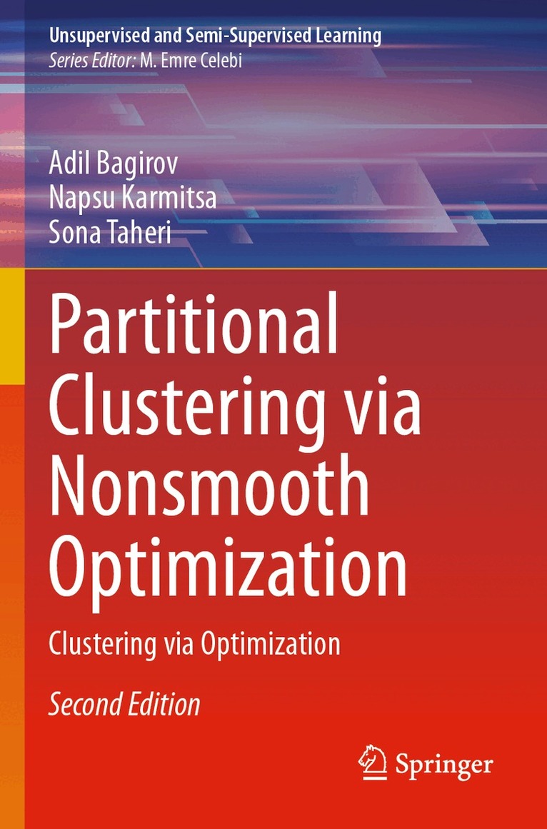 Adil Bagirov, Napsu Karmitsa, Sona Taheri - Partitional Clustering via Nonsmooth Optimization, Häftad