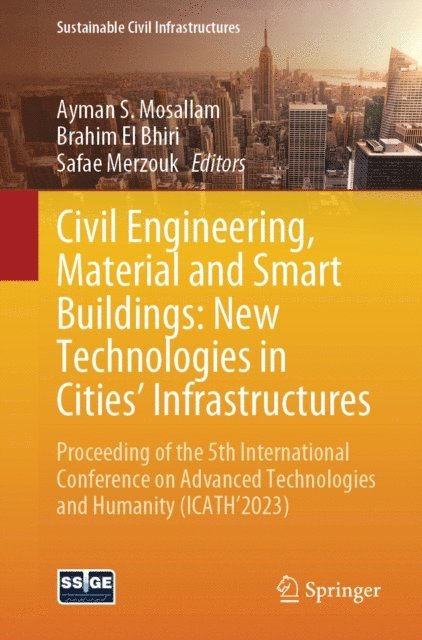 Safae Merzouk, Brahim El Bhiri, Ayman S. Mosallam - Civil Engineering, Material and Smart Buildings: New Technologies in Cities' Infrastructures, E-bok
