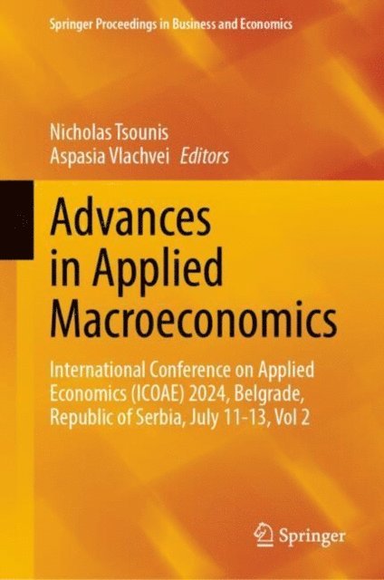 Aspasia Vlachvei, Nicholas Tsounis - Advances in Applied Macroeconomics, E-bok