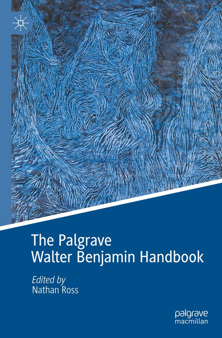 Nathan Ross - Palgrave Walter Benjamin Handbook, Häftad. Tillgänglighet: Lägg i varukorg