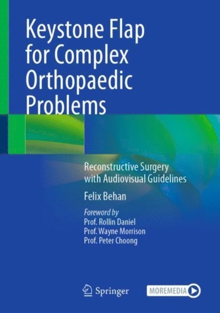 Felix Behan - Keystone Flap for Complex Orthopaedic Problems, E-bok