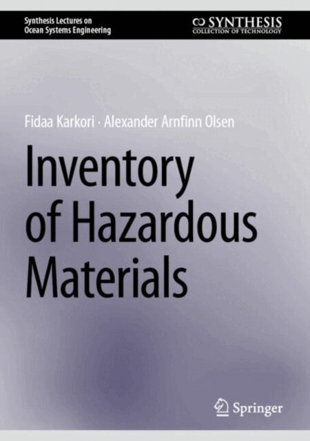 Alexander Arnfinn Olsen, Fidaa Karkori - Inventory of Hazardous Materials, E-bok