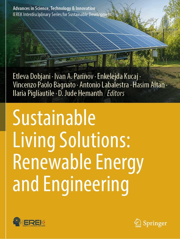 Etleva Dobjani, Ivan A. Parinov, Enkelejda Kucaj, Vincenzo Paolo Bagnato, Antonio Labalestra, Hasim Altan, Ilaria Pigliautile, D. Jude Hemanth - Sustainable Living Solutions: Renewable Energy and Engineering, Häftad