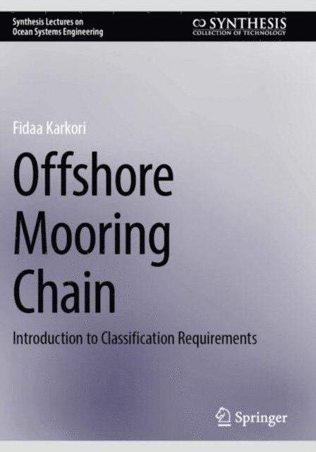 Fidaa Karkori - Offshore Mooring Chain, E-bok