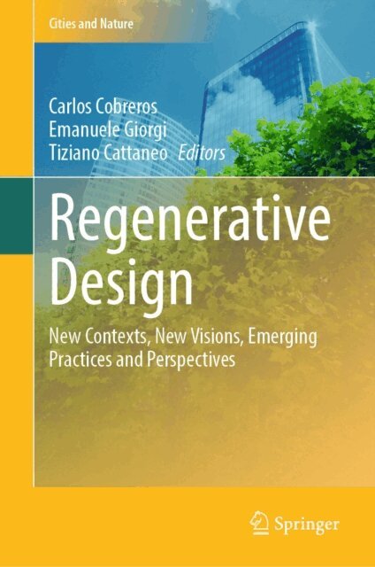 Tiziano Cattaneo, Emanuele Giorgi, Carlos Cobreros - Regenerative Design, E-bok
