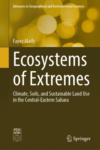 Fayez Alaily - Ecosystems of Extremes, E-bok