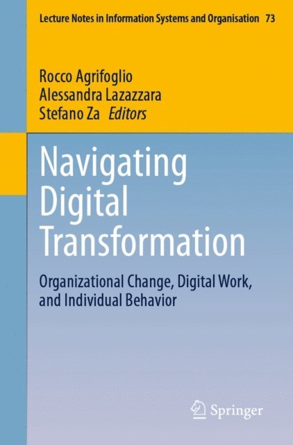 Stefano Za, Alessandra Lazazzara, Rocco Agrifoglio - Navigating Digital Transformation, E-bok