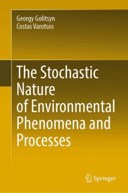 Costas Varotsos, Georgy Golitsyn - Stochastic Nature of Environmental Phenomena and Processes, E-bok