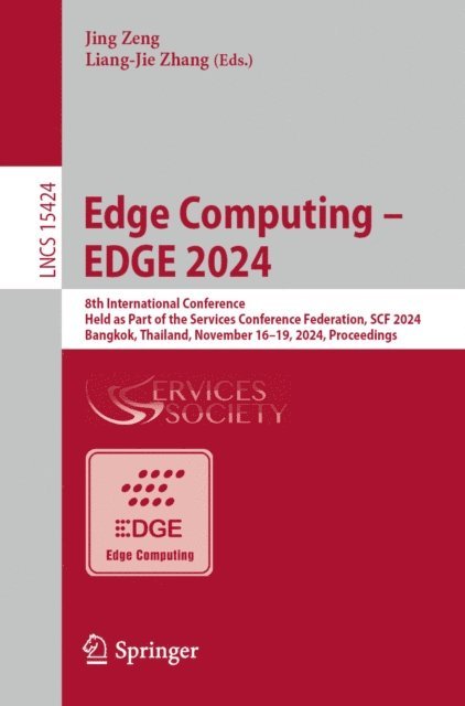Liang-Jie Zhang, Jing Zeng - Edge Computing - EDGE 2024, E-bok