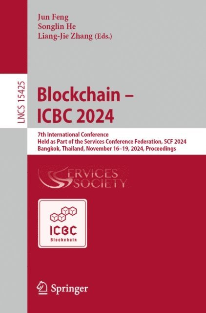 Liang-Jie Zhang, Songlin He, Jun Feng - Blockchain - ICBC 2024, E-bok