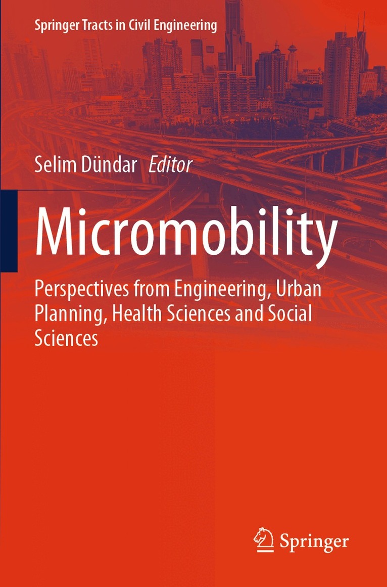 Selim Dündar - Micromobility, Häftad. Tillgänglighet: Lägg i varukorg